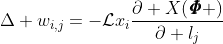 \Delta {​{w}_{i,j}}=-\mathcal{L}{​{x}_{i}}\frac{\partial X(\pmb{\it\Phi} )}{\partial {​{l}_{j}}}