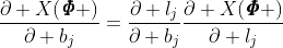 \frac{\partial X({\pmb{\it\Phi}} )}{\partial {​{b}_{j}}}=\frac{\partial {​{l}_{j}}}{\partial {​{b}_{j}}}\frac{\partial X(\pmb{\it\Phi} )}{\partial {​{l}_{j}}}