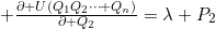 \frac{\partial U({{Q}_{1}}{{Q}_{2}}\cdots {{Q}_{n}})}{\partial {{Q}_{2}}}=\lambda {{P}_{2}}