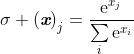 \sigma {​{(\emph{\textbf{x}})}_{j}}=\frac{​{​{\text{e}}^{​{​{x}_{j}}}}}{\sum\limits_{i}{​{​{\text{e}}^{​{​{x}_{i}}}}}}