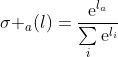 {​{\sigma }_{a}}(l)=\frac{​{​{\text{e}}^{​{​{l}_{a}}}}}{\sum\limits_{i}{​{​{\text{e}}^{​{​{l}_{i}}}}}}