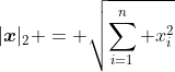 gif.latex?|\boldsymbol{x}|_2%20=%20\sqrt{\sum_{i=1}^n%20x_i^2}
