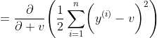\begin{aligned}{{\partial u}\over{\partial v}}&={{\partial}\over{\partial v}}\Biggl({1\over2}\sum^n_{i=1}\biggl(y^{(i)}-v\biggr)^2\Biggr)\\&={1\over2}\sum^n_{i=1}\Biggl({{\partial}\over{\partial v}}\biggl(y^{(i)}-v\biggr)^2\Biggr)\\&={1\over2}\sum^n_{i=1}\Biggl({{\partial}\over{\partial v}}\biggl(y^{(i)^2}-2y^{(i)}v+v^2\biggr)\Biggr)\\&={1\over2}\sum^n_{i=1}\biggl(-2y^{(i)}v+2v\biggr)\\&=\sum^n_{i=1}\biggl(v-y^{(i)}\biggr)\quad\quad\quad\quad\quad\quad\quad\quad\quad(2.3.12)\end{aligned}