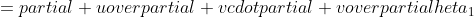 egin{aligned}{{partial u}over{partial	heta_1}}&={{partial u}over{partial v}}cdot{{partial v}over{partial	heta_1}}&=sum^n_{i=1}iggl(v-y^{(i)}iggr)cdot x^{(i)}&=sum^n_{i=1}iggl(f_{	heta}(x^{(i)})-y^{(i)}iggr)x^{(i)}quadquadquadquadquad(2.3.17)end{aligned}