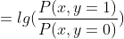 = lg(frac{P(x,y=1)}{P(x,y=0)})