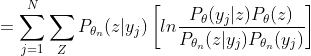 =\sum_{j=1}^{N} \sum_{Z}P_{\theta_n}(z|y_j) \left[ ln\frac{P_{\theta}(y_j|z)P_\theta(z)}{P_{\theta_n}(z|y_j)P_{\theta_n}(y_j)} \right ]