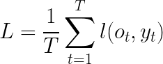 \LARGE L = \frac{1}{T}\sum_{t=1}^{T}\l (o_{t}, y_{t})