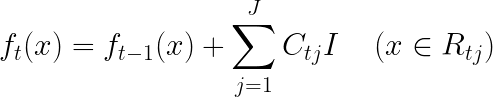 \LARGE f_{t}(x) = f_{t - 1}(x) + \sum_{j = 1}^{J} C_{tj} I \;\;\;\; (x \in R_{tj})