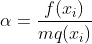 \alpha=\frac{f(x_{i})}{mq(x_{i})}