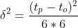\delta^2 = \frac{(t_p-t_o)^2}{6*6}