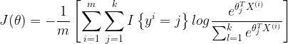 \large J(\theta)=-\frac{1}{m}\left [ \sum_{i=1}^{m}\sum_{j=1}^{k} I\left \{ y^{i}=j \right \}log \frac{e^{\theta_{j}^{T}X^{(i)}}}{\sum_{l=1}^{k}e^{\theta_{j}^{T}X^{(i)}}}\right ]