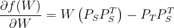 \frac{\partial f(W)}{\partial W}=W\left(P_{S} P_{S}^{T}\right)-P_{T} P_{S}^{T}