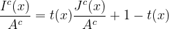 \frac{I^c(x)}{A^c}=t(x)\frac{J^c(x)}{A^c}+1-t(x)