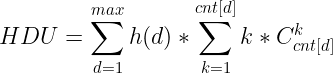 \large HDU=\sum_{d=1}^{max}h(d)*\sum_{k=1}^{cnt[d]}k*C_{cnt[d]}^{k}