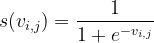 s(v_{i,j})=\frac{1}{1+e^{-v_{i,j}}}