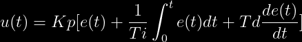 \bg_black u(t)=Kp[e(t)+\frac{1}{Ti}\int_{0}^{t}e(t)dt+Td\frac{de(t)}{dt}]