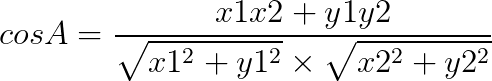 cosA = \frac{x1x2+y1y2}{\sqrt{x1^{2}+y1^{2}}\times \sqrt{x2^{2}+y2^{2}}}