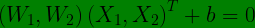 \small \bg_green \LARGE \left \( W_{1}, W_{2} \right \)\left ( X_{1}, X_{2}\right )^{T}+b=0