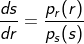 \frac{ds}{dr} = \frac{p_{r}(r)}{p_{s}(s)}