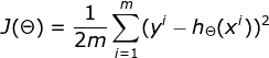 J(\Theta )=\frac{1}{2m}\sum_{i=1}^{m}(y^{i}-h_{\Theta }(x^{i}))^{2}