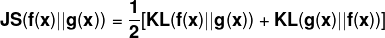 \mathbf{JS(f(x)||g(x))=\frac{1}{2}[KL(f(x)||g(x))+KL(g(x)||f(x))]}