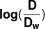 \mathbf{log(\frac{D}{D_{w}})}