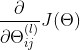 \frac{\partial }{\partial \Theta _{ij}^{(l)}}J(\Theta )