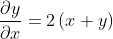 \frac{\partial y}{\partial x}=2\left ( x+y \right )