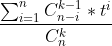 \frac{\sum_{i=1}^n C_{n-i}^{k-1}*t^i}{C_{n}^k}