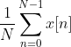 \frac{1}{N}\sum_{n=0}^{N-1}x[n]