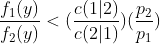 \frac{f_{1}(y)}{f_{2}(y)} < (\frac{c(1|2)}{c(2|1)})(\frac{p_{2}}{ p_{1} })