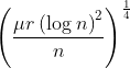 \left ( \frac{\mu r\left ( \textup{log}\: n \right )^{2}}{n} \right )^{\frac{1}{4}}