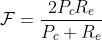 \mathcal{F} = \frac{2P_{c}R_{e}}{P_{c}+R_e}
