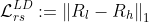 \mathcal{L}^{LD}_{rs} := \left\| R_l-R_h \right \|_1