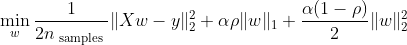\min _{w} \frac{1}{2 n_{\text { samples }}}\|X w-y\|_{2}^{2}+\alpha \rho\|w\|_{1}+\frac{\alpha(1-\rho)}{2}\|w\|_{2}^{2}
