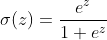 \sigma (z)= \frac{e^{z}}{1+e^{z}}