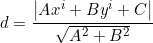 \small d=\frac{\left | Ax^{i}+By^{i}+C \right |}{\sqrt{A^{2}+B^{2}}}