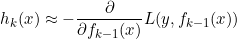 \small h_k(x) \approx - \frac{\partial }{\partial f_{k-1}(x)} L(y,f_{k-1}(x))