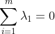 \sum _{i=1}^{m}\lambda_{1}= 0