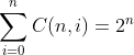 \sum_{i=0}^{n}{C(n,i)}=2^{n}