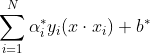 \sum_{i=1}^{N}\alpha _{i}^{*}y_{i}(x\cdot x_{i})+b^{*}
