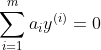 \sum_{i=1}^{m}a_iy^{(i)}=0
