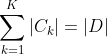 sum_{k=1}^{K}|C_{k}|=|D|