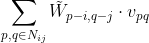 \sum_{p,q\in N_{ij}}\tilde{W}_{p-i,q-j} \cdot v_{pq}