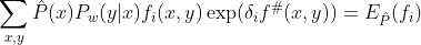 \sum_{x,y} \hat{P}(x)P_w(y|x) f_i(x,y) \exp (\delta_i f^{\#}(x,y)) = E_{\hat{P}}(f_i)