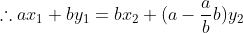 	herefore ax_{1}+by_{1}=bx_2+(a-frac{a}{b}b)y_2