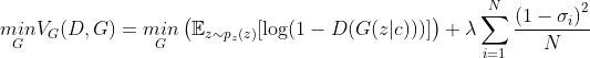 \underset{G}{min} V_{G}(D,G)=\underset{G}{min}\left(\mathbb{E}_{z\sim p_{z}(z)}[\log (1-D(G(z|c)))]\right)+\lambda\sum_{i=1}^{N}\frac{\left(1-\sigma_{i}\right)^{2}}{N}