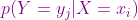 {\color{Purple} p(Y=y_j|X=x_i)}