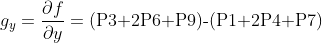 {{g}_{y}}=\frac{\partial f}{\partial y}=(\text{P3+2P6+P9)-}(\text{P1+2P4+P7)}