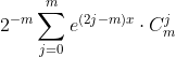 2^{-m}\sum_{j=0}^{m}e^{(2j-m)x}\cdot C_{m}^j